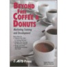 Beyond Free Coffee & Donuts door Sophie Oberstein