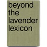 Beyond The Lavender Lexicon door Onbekend