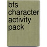 Bfs Character Activity Pack by Unknown