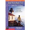 Bicycling The Pacific Coast by Vicky Spring