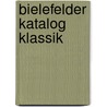 Bielefelder Katalog Klassik by Unknown