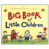 Big Book of Little Children door Laurence Anholt