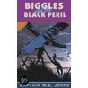 Biggles And The Black Peril by W.E. Johns