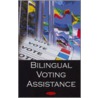 Bilingual Voting Assistance door Government Accountability Office (gao)