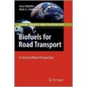Biofuels For Road Transport door M.A.J. Huijbregts