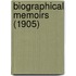 Biographical Memoirs (1905)