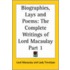 Biographies, Lays And Poems