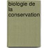 Biologie de La Conservation