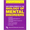 Biology Of Mental Disorders by Research and Education Association