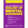 Biology Of Mental Disorders door Research and Education Association