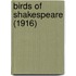Birds Of Shakespeare (1916)