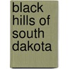 Black Hills Of South Dakota door . Mitchell