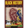 Black History for Beginners door Denise Dennis