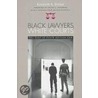 Black Lawyers, White Courts door Kenneth S. Broun
