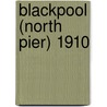Blackpool (North Pier) 1910 door Alan Godfrey