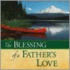 Blessing Of A Father's Love