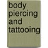 Body Piercing and Tattooing