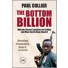 Bottom Billion Uk Edition P door Paul Paul Collier