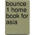 Bounce 1 Home Book For Asia