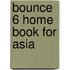 Bounce 6 Home Book For Asia