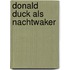 Donald Duck als nachtwaker