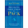 Breaking Free From The Pack door Nick Zaccardi