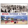 Britain Yesterday And Today by Janice Anderson