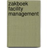 Zakboek Facility management door Onbekend