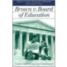 Brown V. Board Of Education door Robert J. Cottrol
