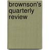 Brownson's Quarterly Review door Anonymous Anonymous