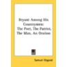 Bryant Among His Countrymen door Samuel Osgood