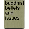 Buddhist Beliefs And Issues door Mike Keene