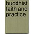 Buddhist Faith And Practice