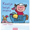 Kaatje helpt mama by Liesbet Slegers