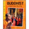 Buddhist Prayer and Worship door Anita Ganeri