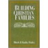 Building Christian Families