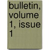 Bulletin, Volume 1, Issue 1 door Dame University Of N