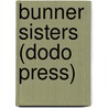 Bunner Sisters (Dodo Press) by Edith Wharton