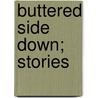 Buttered Side Down; Stories by Edna Ferber