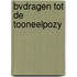 Bvdragen Tot de Tooneelpozy