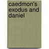 Caedmon's Exodus and Daniel door Theodore Whitefield Hunt