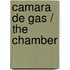 Camara de Gas / The Chamber