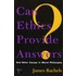 Can Ethics Provide Answers?
