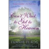 Can't Wait To Get To Heaven by Fannie Flagg