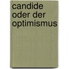 Candide oder Der Optimismus door Voltaire