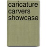 Caricature Carvers Showcase door Caricature Carvers of America