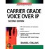 Carrier Grade Voice Over Ip
