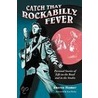 Catch That Rockabilly Fever door Sheree Homer