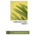 Celebrated Crimes, Volume 1