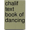 Chalif Text Book of Dancing door Louis Harvy Chalif